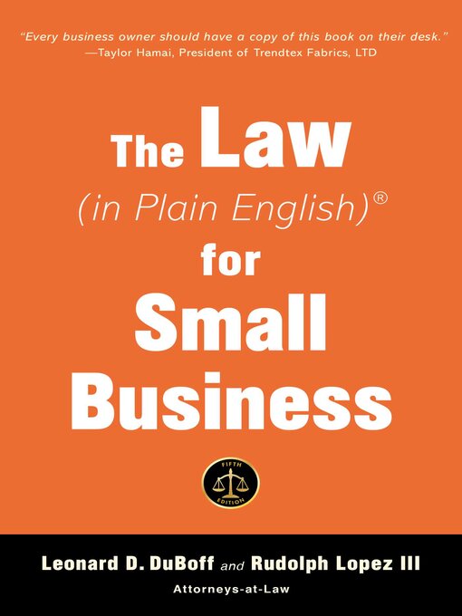 Title details for The Law (in Plain English) for Small Business () by Leonard D. DuBoff - Available
